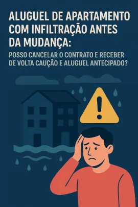 Imagem da notícia Aluguel de Apartamento com Infiltração Antes da Mudança